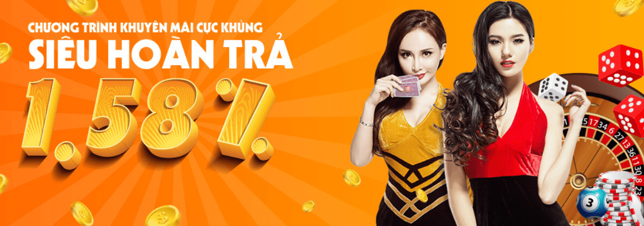 CƯỢC THẢ GA - NHẬN SIÊU HOÀN TRẢ 1.58%